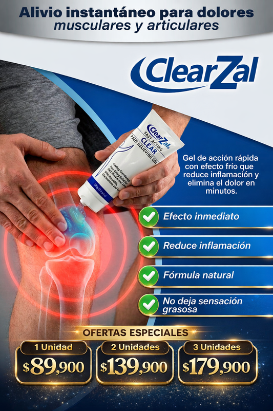 ClearZal - Alivio instantaneo para dolores musculares y articulaciones